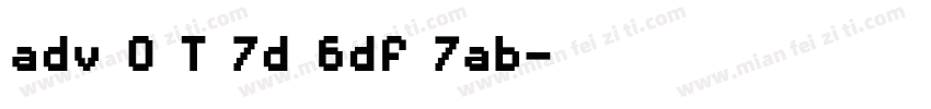 adv O T 7d 6df 7ab字体转换
